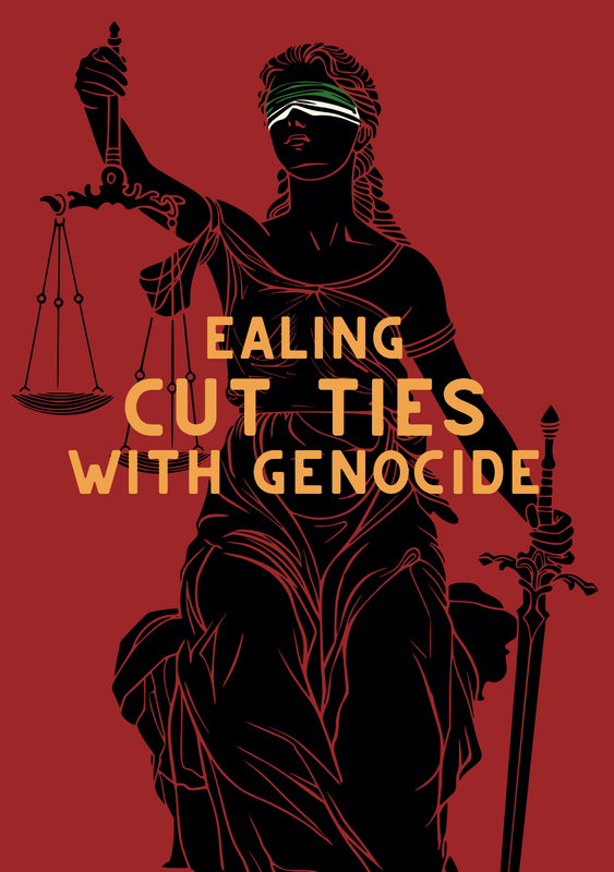 Poster for the "Ealing Cut Ties with Genocide" campaign